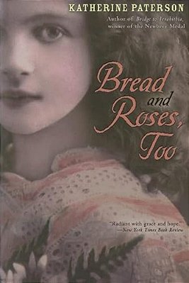 Bread And Roses, Too-..