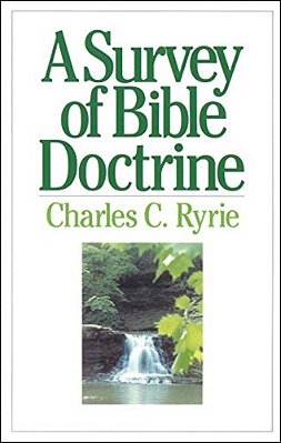 A Survey Of Bible Doctrine-..