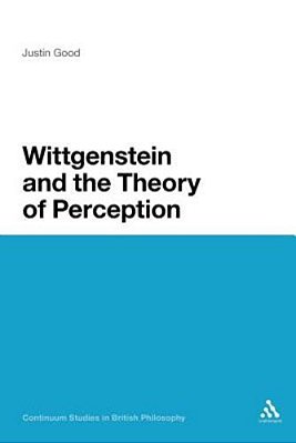 Wittgenstein And The Theory Of Perception-..
