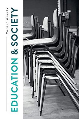 Education And Society: Places, Policies, Processes-..