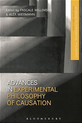Advances In Experimental Philosophy Of Causation-..
