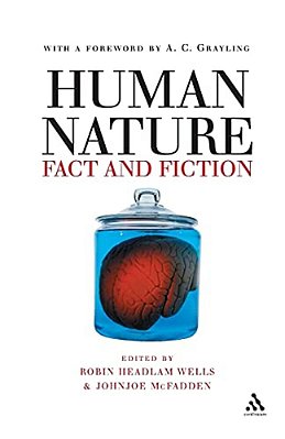 Human Nature: Fact And Fiction: Literature, Science And Human Nature-..