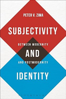 Subjectivity And Identity: Between Modernity And Postmodernity-..