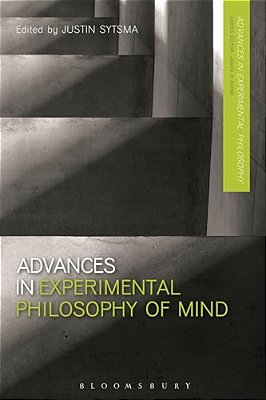 Advances In Experimental Philosophy Of Mind-..