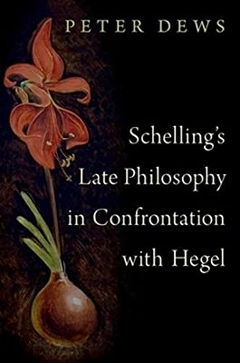 Schelling's Late Philosophy In Confrontation With Hegel-..