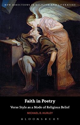 Faith In Poetry: Verse Style As A Mode Of Religious Belief-..