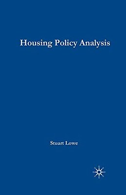 Housing Policy Analysis: British Housing In Culture And Comparative Context-..