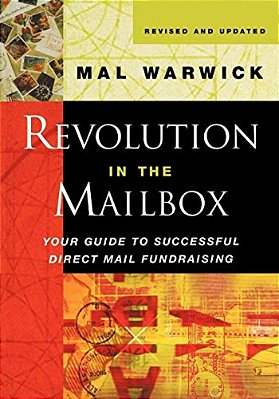 Revolution In The Mailbox: Your Guide To Successful Direct Mail Fundraising-..