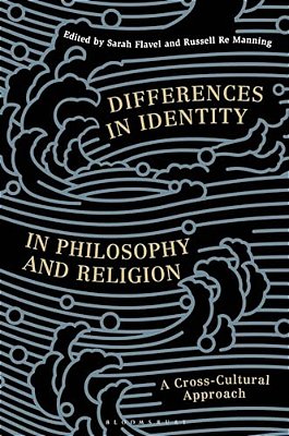 Differences In Identity In Philosophy And Religion: A Cross-Cultural Approach-..