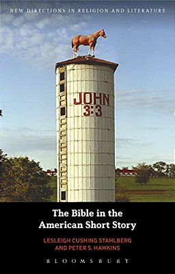 The Bible In The American Short Story-..