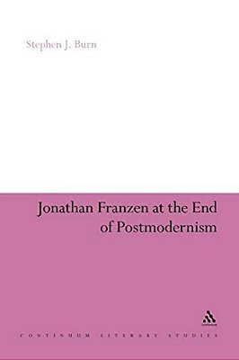 Jonathan Franzen At The End Of Postmodernism-..