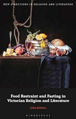 Food Restraint And Fasting In Victorian Religion And Literature-..