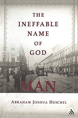 The Ineffable Name Of God: Man-..