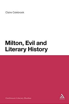 Milton, Evil And Literary History-..