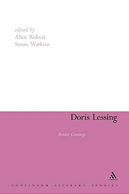 Doris Lessing: Border Crossings-..