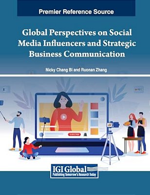 Global Perspectives On Social Media Influencers And Strategic Business Communication-..