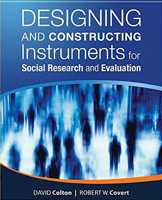 Designing And Constructing Instruments For Social Research And Evaluation-..