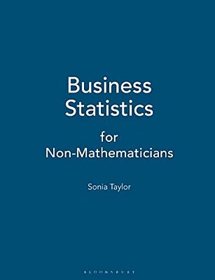 Business Statistics: For Non-Mathematicians-..