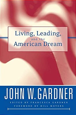 Living, Leading, And The American Dream-..