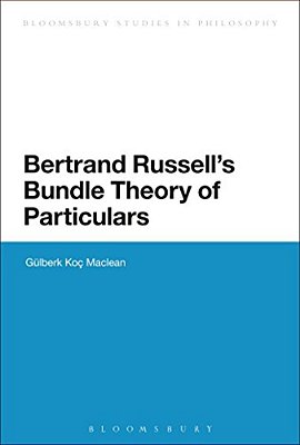 Bertrand Russell's Bundle Theory Of Particulars-..