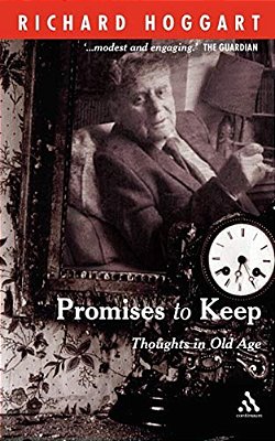 Promises To Keep: Thoughts In Old Age-..