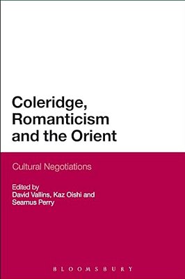 Coleridge, Romanticism And The Orient-..