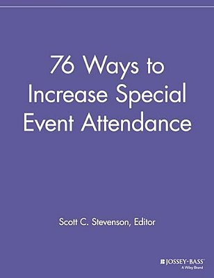 76 Ways To Increase Special Event Attendance-..