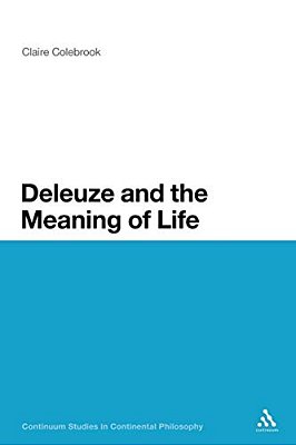 Deleuze And The Meaning Of Life-..