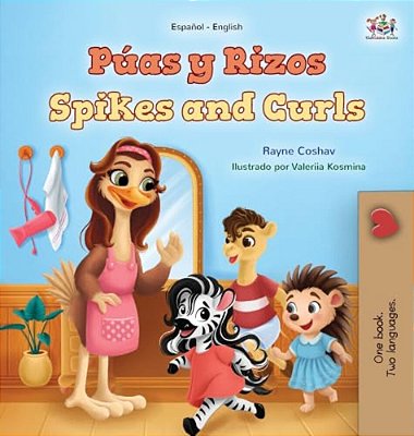 Spikes And Curls (Spanish English Bilingual Kids Book)-..
