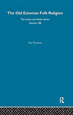 The Old Estonian Folk Religion-..