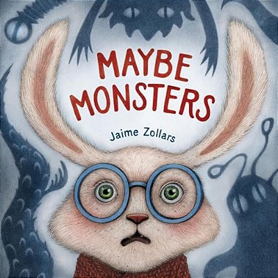 Maybe Monsters-..