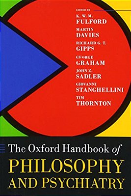 The Oxford Handbook Of Philosophy And Psychiatry-..