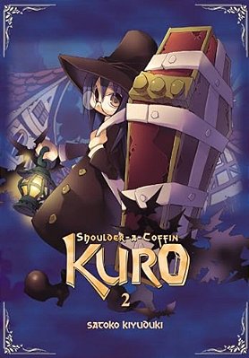 Shoulder-A-coffin Kuro, Vol. 2: Volume 2-..