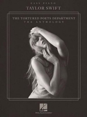Taylor Swift - The Tortured Poets Department: The Anthology - Easy Piano Edition-..