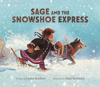 Sage And The Snowshoe Express-..