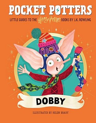 Pocket Potters: Dobby (Little Guides To The Harry Potter Books #7)-..