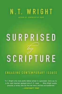 Surprised By Scripture: Engaging Contemporary Issues-..