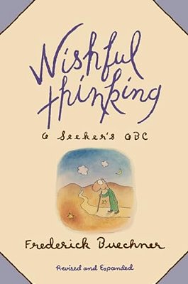 Wishful Thinking: A Theological Abc-..