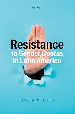 Resistance To Gender Quotas In Latin America-..