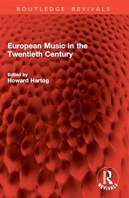European Music In The Twentieth Century-..