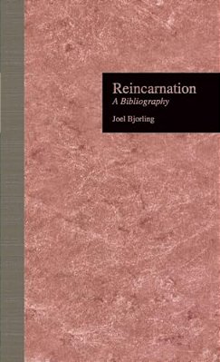Reincarnation: A Bibliography-..