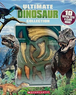 Ultimate Dinosaur Tooth & Claw Collection: With 10 Replica Teeth & Claws! (Scholastic Science Kit)-..