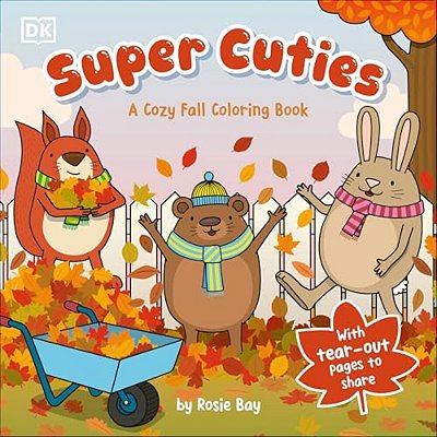 Super Cuties A Cozy Fall Coloring Book-..