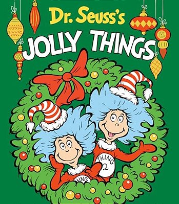 Dr. Seuss's Jolly Things: A Christmas Board Book For Kids-..