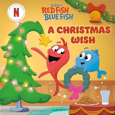 A Christmas Wish (Dr. Seuss's Red Fish, Blue Fish)-..