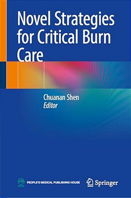 Novel Strategies For Critical Burn Care-..
