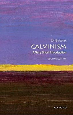 Calvinism: A Very Short Introduction-..