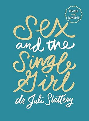 Sex And The Single Girl: Revised & Expanded-..