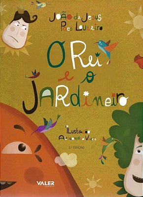 O Rei E O Jardineiro - 2º Edição