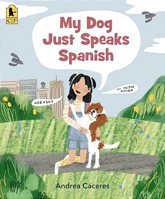 My Dog Just Speaks Spanish-..